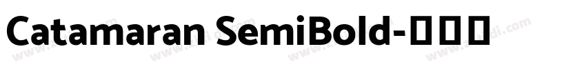 Catamaran SemiBold字体转换
